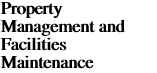 Property Management and Facilities Maintenance